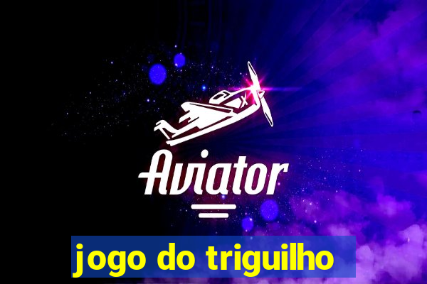 jogo do triguilho